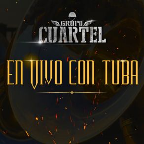 Download track El Corrido Del 3 (En Vivo) Grupo Cuartel