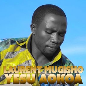 Download track Nishike Mkono Laurent Mugisho