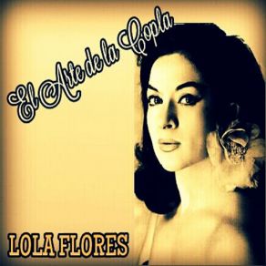 Download track Lola De España Lola Flores