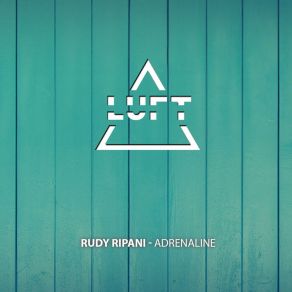 Download track Adrenaline Rudy Ripani