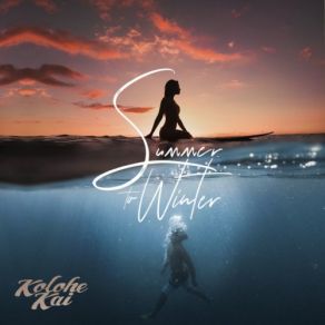 Download track Follow The Waves Kolohe Kai