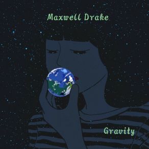 Download track Gravity Maxwell Drake