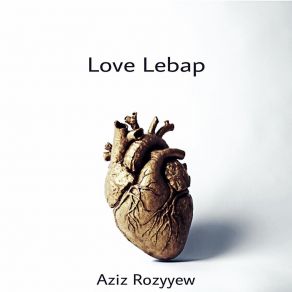 Download track Never Aziz Rozyyew