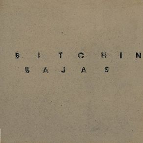 Download track Pieces Of Tape Bitchin Bajas