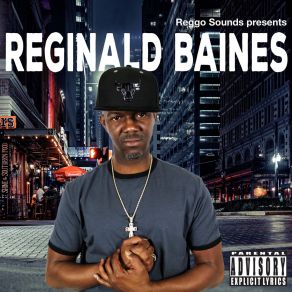 Download track Freak You Reginald Baines