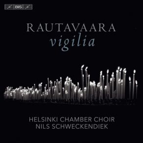 Download track 16. Vigilia- No. 16, Tropari II Einojuhani Rautavaara