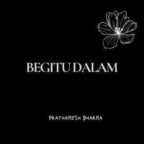 Download track Mengapa Aku Begini Prathamesh Dharma