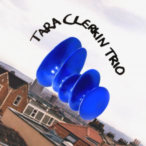 Download track Hellenica Tara Clerkin Trio