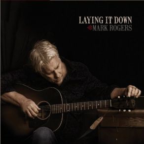 Download track The Blues Are Passing By Mark Rogers