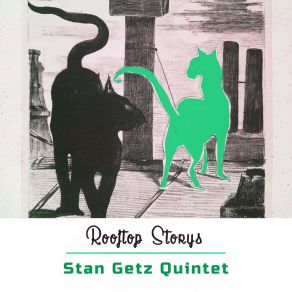 Download track Down By The Sycamore Tree Stan Getz Quintet