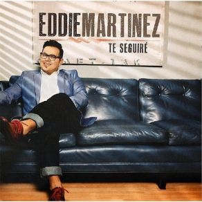 Download track Te Adoro Eddie Martinez