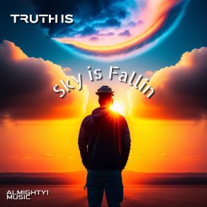 Download track Sky Fallin (Instrumental) The Truth Is