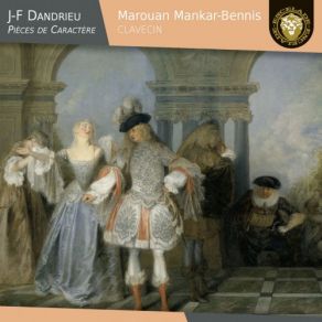 Download track Pieces De Clavecin, Livre II, Suite No. 2: II. Suite Du Concert Des Muses Marouan Mankar-Bennis