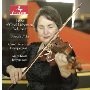 Download track Violin Sonata In C Minor, C 143 Mark Kroll, Carol Lieberman