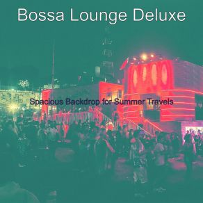 Download track Number One Saxophone Bossa Nova - Vibe For Restaurants Bossa Lounge Deluxe