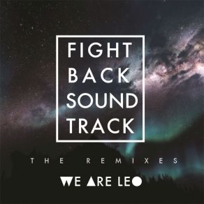 Download track Phoenix (Unikron Remix) We Are Leo