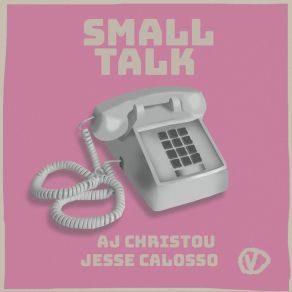 Download track Small Talk Jesse Calosso