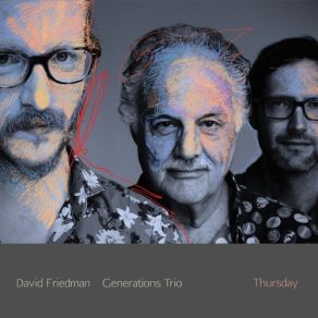 Download track Recycling David Friedman Generations Trio