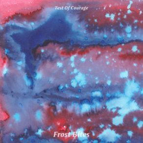 Download track Frost Bites Test Of Courage