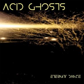 Download track L'eternité Acid Ghosts