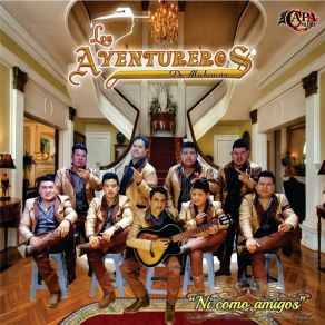 Download track No Puedo Olvidarla Los Aventureros De Michoacan