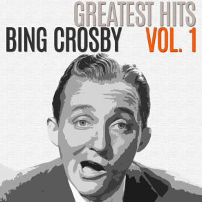 Download track I Found A Million-Dollar Baby Bing Crosby