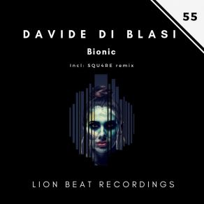 Download track Bionic (Original Mix) Davide Di Blasi