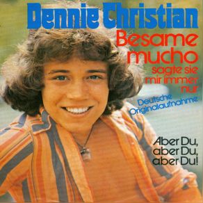 Download track Besame Mucho Dennie Christian