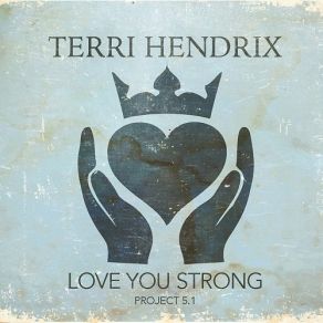 Download track Feel The Time Terri Hendrix