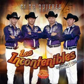 Download track Si Tu Quieres Los Incontenibles De Jorge