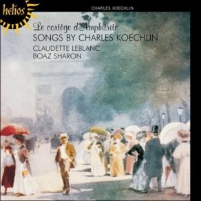 Download track 1. Si Tu Le Veux Op. 5 No. 5 Charles Koechlin