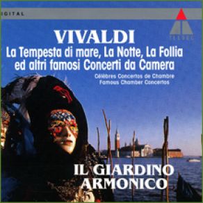 Download track Op. 10, No 2 - Fantasmi: Presto - Largo - Andante, (La Notte) Concerto In G Minor Antonio Vivaldi