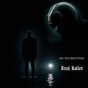 Download track My Sin Brother (吾恶之兄弟) Areal Kollen