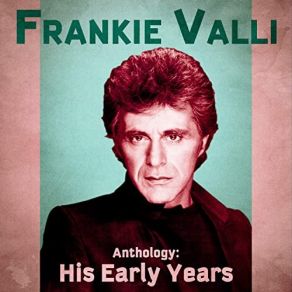 Download track Honey Love (Remastered) Frankie Valli