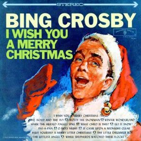 Download track I Wish You A Merry Christmas Bing Crosby