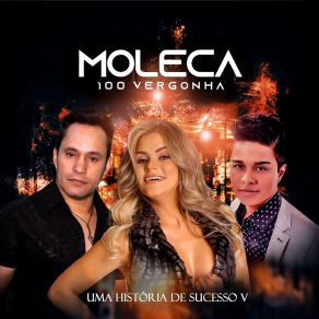 Download track Furia De Titas Moleca 100 VergonhaDiogo B. A