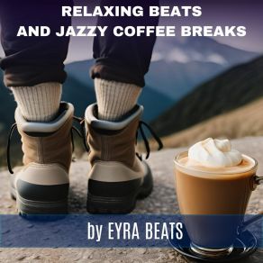 Download track Best Spot For A Coffee With A Beautiful View Eyra Beats