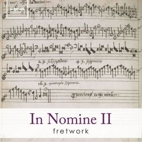 Download track 04. In Nomine In 11-4 Fretwork