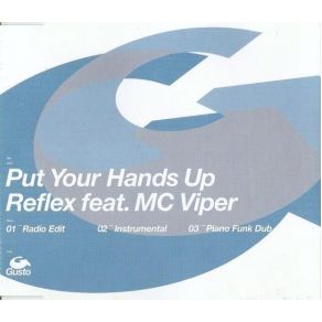 Download track Put Your Hands Up (Piano Funk Dub) Reflex, MC Viper