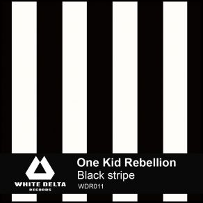 Download track Just Think One Kid Rebellion