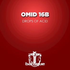 Download track Drops Of Acid (Omids Silver Box Mix) 16B