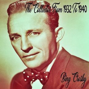 Download track Bob White (Watcha Gonna Swing Tonight) Bing Crosby