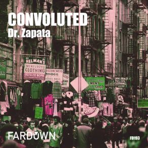 Download track Circumvolution (Original Mix) Dr. Zapata