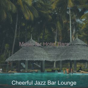 Download track Background For Cocktail Bars Cheerful Jazz Bar Lounge