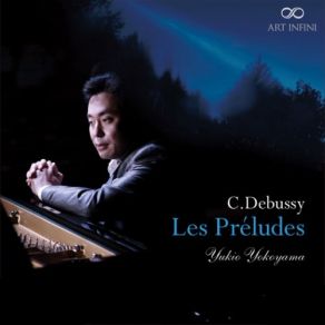 Download track Préludes, Book 1, L. 117: No. 7, Ce Qu'a Vu Le Vent D'ouest Yukio Yokoyama