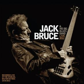 Download track Neighbor Neighbor Jack Bruce