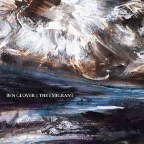 Download track A Song Of Home Ben Glover