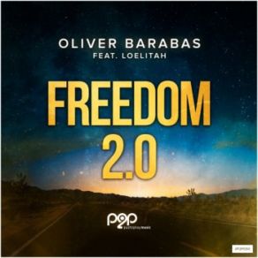 Download track Freedom 2.0 (Mystic Experience Remix) Oliver Barabas, Loelitah