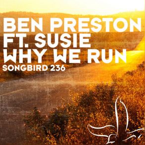 Download track Why We Run (Moonbeam Remix) Ben Preston