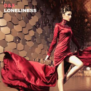 Download track Loneliness (Radio Edit) D. X